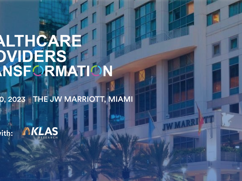 Healthcare Providers Transformation event banner for September 19-20, 2023 at the JW Marriott Miami, in partnership with KLAS Research.